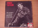 RARE. VINCE TAYLOR .  EP 45T. FRENCH. ORIGINAL.WHAT' CHA GONNA DO