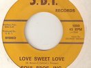 THE SOUL BROS INC Love Sweet Love SBI NORTHERN SOUL 45