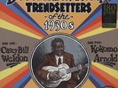 Arnold, Kokomo & Casey Bill Weldon - Bottleneck Guitar Trend Setters Of The 1...