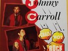 Johnny Carroll -Crazy Hot Rock -Charly UK LP comp of '57-'60 rockabilly