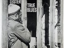 Lazy Lester   True Blues LP   Excello LP 8006   shrink VG++