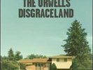 ORWELLS - DISGRACELAND NEW VINYL