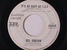 JILL GIBSON: It's As Easy As 1, 2, 3 / Jilly's Flip Side 45 (dj, sm tol, briefl
