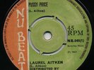 PUSSY PRICE / GIMME BACK MI DOLLAR Laurel Aitken ( Rude 1969 Skinhead Reggae )?