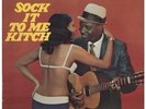 LORD KITCHENER Sock It To Me Kitch LP 10 Track Stereo Pressing Sleeve Has Dealer