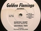 * UNIVERSAL TWO Dancing Heart RARE DISCO RAP PATRICK ADAMS Golden Flamingo HEAR