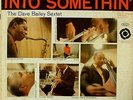Dave Bailey Sextet-Gettin' Into Somethin'-Epic 16011-PROMO NICE