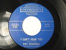 RARE Northern Soul 45 PAT POWDRILL  I Can't Hear You / Do It  DOWNEY 139  MINTY