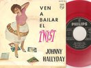 JOHNNY HALLYDAY EP VEN A BAILAR EL TWIST ESPAGNE RED VINYL