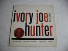 Ivory Joe Hunter  rare Collector US EP 