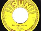 SUN 289 Billy Riley / Baby Please Don't Go / Wouldn't You Know