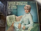 MARGIE SINGLETON - YOU GAVE ME A MOUNTAIN - VINYL -STEREO -VG+/VG+ 1969