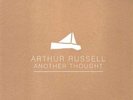 ARTHUR RUSSELL - ANOTHER THOUGHT NEW VINYL