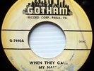 THE BLUE RIDGE QUARTET 45 When they call My Name GOTHAM