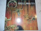 SLAYER   HELL AWAITS     LP  1985    METAL BLADE COMBAT WITH INNER SLEEVE    983