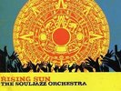Souljazz Orchestra - Rising Sun