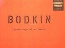 BODKIN - THREE DAYS AFTER DEATH 72 SCOTTISH QUINTET HEAVY PROG ROCK 180g SLD LP