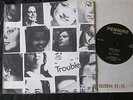 ANY TROUBLE Nice girls/yesterdays love 7