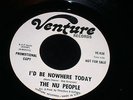 The Nu People 45 VENTURE I'd Be Nowhere Today DJ M- Dennis Coffey Breaks Funk 69