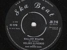 ROLAND ALPHONSO - NUCLEAR WEAPON / LOVE YOUR NEIGHBOUR -STRANGER SKA BEAT JB 216