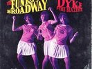 DYKE & THE BLAZERS • THE FUNKY BROADWAY • 1967 ORIGINAL SOUND 8876, SHRINK   NM