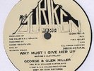 GEORGE & GLEN MILLER why must i give her up RARE MODERN SOUL 12