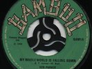 MY WHOLE WORLD / CHOKING KIND  KEN PARKER (Top Quality 1969 *STUDIO 1* Reggae) ?