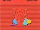 Com Truise - Galactic Melt