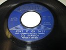 DEL SHANNON Move It On Over 45 7
