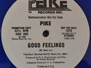 Pike ?– Good Feelings  (LIMITED COLOR VINYL) **MINT**