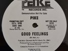 Pike ?– Good Feelings  **MINT**