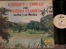 ENRIQUE Y THOMAS CON PEDRO FLORES LP