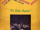 RARE WILLIE RODRIGUEZ-SWINGS-EL CABO ROJENO-LP 12
