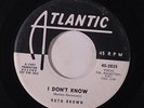 RUTH BROWN: I Don't Know / Papa Daddy 45 (dj) Soul