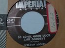 Weldon Rogers So long, Good luck and Goodbye Killer Rockabilly imperial x5451