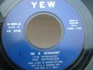 THE INTRIGUES IN A MOMENT YEW LABEL EXCELLENT CONDITION