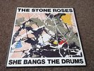 THE STONE ROSES SHE BANGS THE DRUMS 12