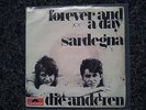 Die Anderen - Forever and a day/ Sardegna 7'' Single Jürgen Drews