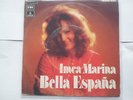 Imca Marina - Bella Espana 7'' Single SUNG IN SPANISH
