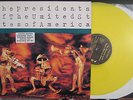 The Presidents Of The United States Of America  Yellow Vinyl LP 1995
