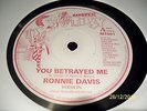 ronnie davis you betrayed me