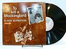 MUSIC FROM TO KILL A MOCKINGBIRD by Elmer Bernstein-LP