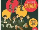 VARIOUS - Algo Salvaje: Untamed 60's Beat and Garage Nuggets From Spain,...