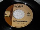 THE 5TH DIMENSION I'LL BE LOVIN YOU FOREVER/TRAIN KEEP ON MOVIN promo/DJ (Mint-)