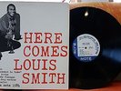 LOUIS SMITH here comes louis smith BLUE NOTE UA MONO
