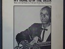Fred and Annie Mae McDowell My Home Is The Delta Testament 2208 M- Original