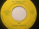 RARE GARAGE 45/ THE HARD ROAD 