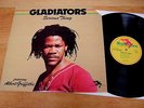 GLADIATORS - SERIOUS THING (1984)  RARE US ORIGINAL - A. GRIFFITH - BEST ROOTS 
