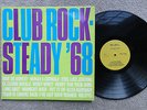 Club Rock-Steady '68 LP WIRL ILP965 1968 **EXCELLENT RECORD**VERY RARE**