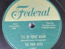 Hear Doo Wop 78 The Four Jacks - I'Ll Be Home Again / The Last Of The Good Rock